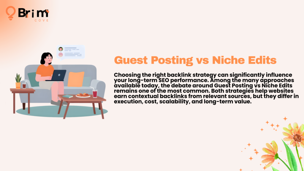 Guest Posting vs Niche Edits