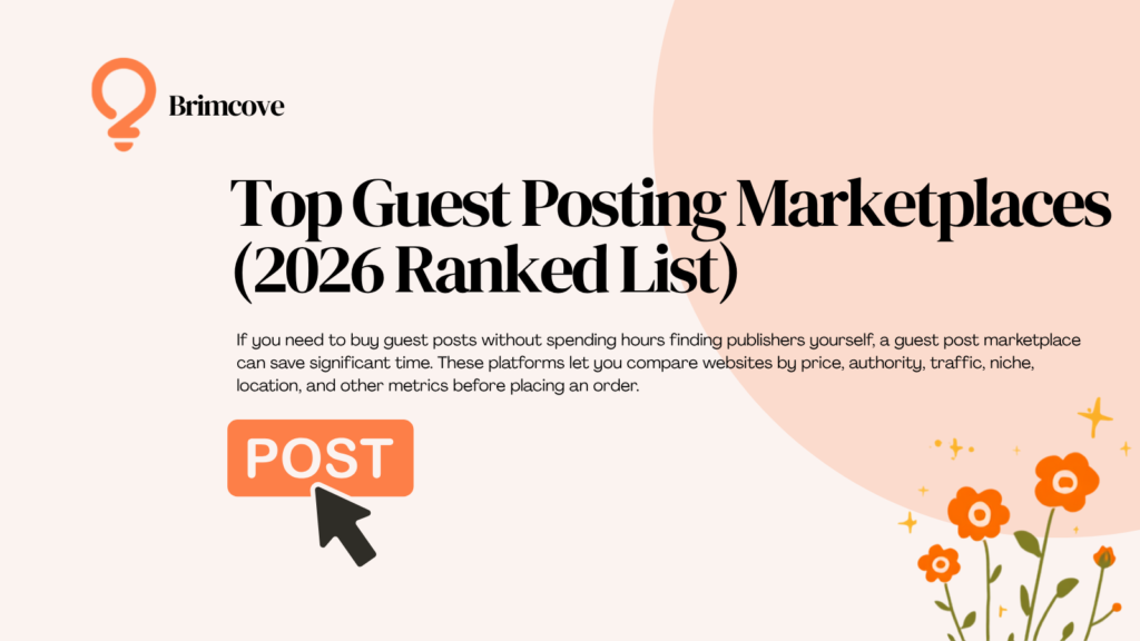 Top Guest Posting Marketplaces (2026 Ranked List)