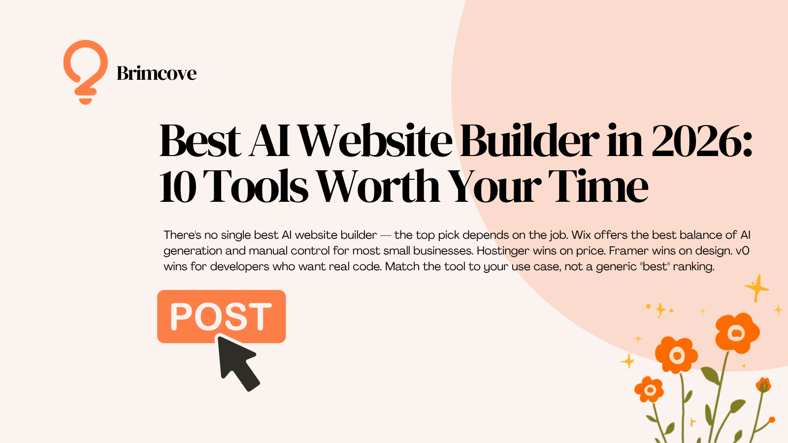 Best AI Website Builder in 2026: 10 Tools Worth Your Time