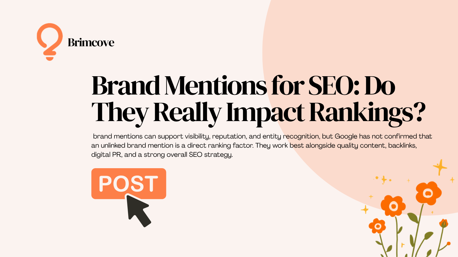 Brand Mentions for SEO: Do They Really Impact Rankings?