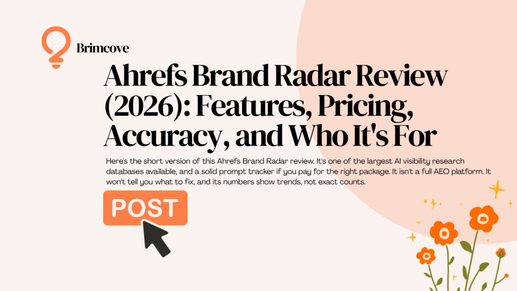 Ahrefs Brand Radar Review