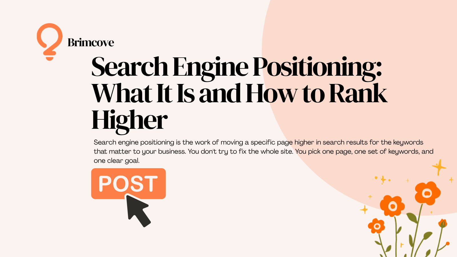 Search Engine Positioning: What It Is and How to Rank Higher