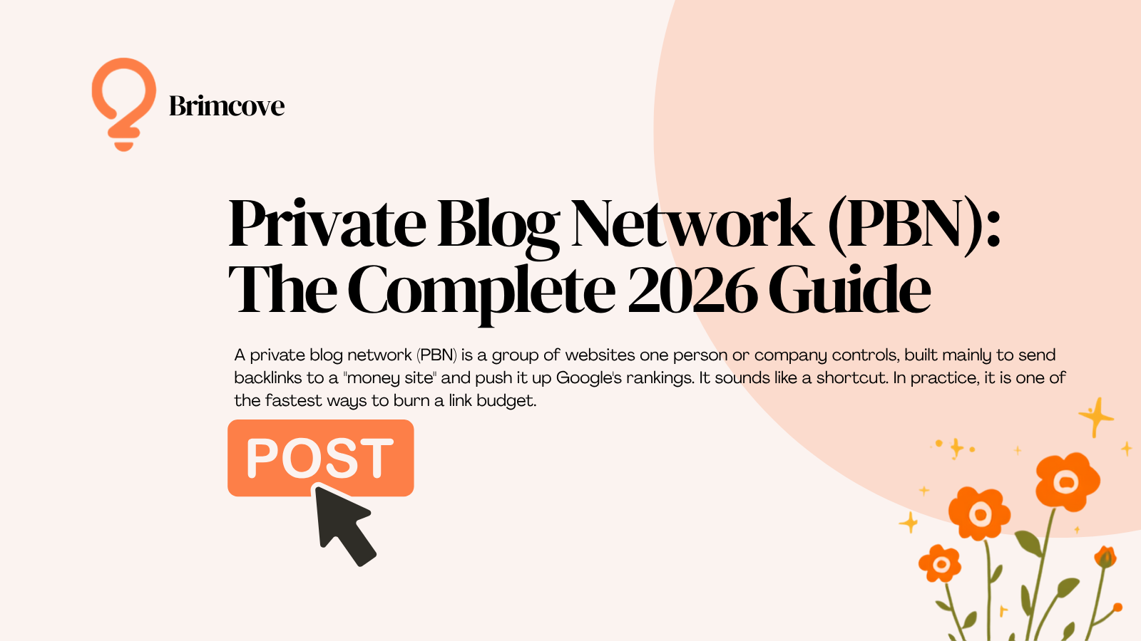 Private Blog Network (PBN): The Complete 2026 Guide 