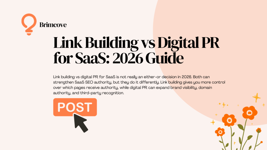 Link Building vs Digital PR for SaaS: 2026 Guide