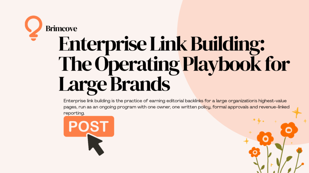 Enterprise link building playbook for large brands, Brimcove featured image with the article title and definition