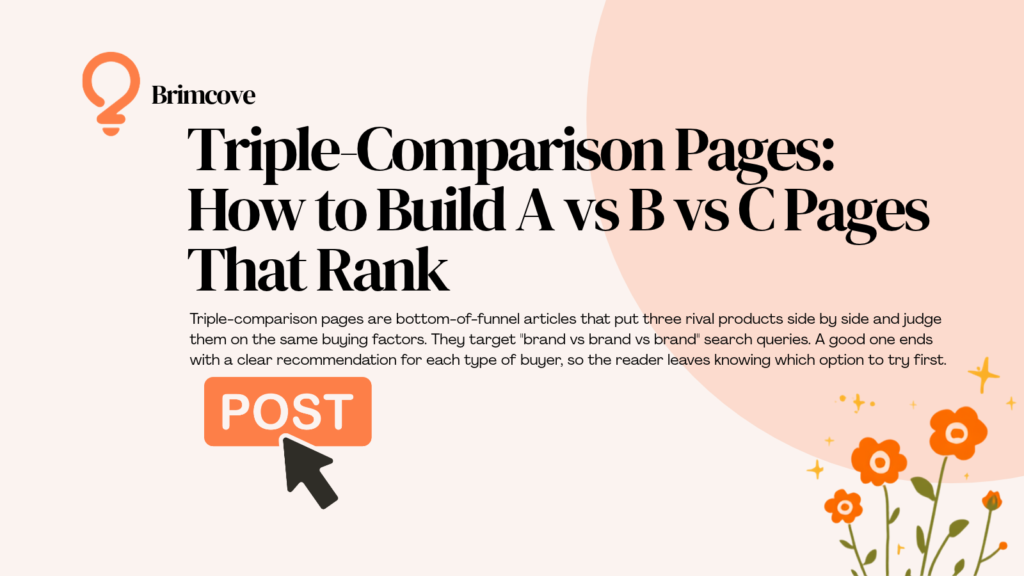 Triple-comparison pages guide: how to build A vs B vs C pages that rank